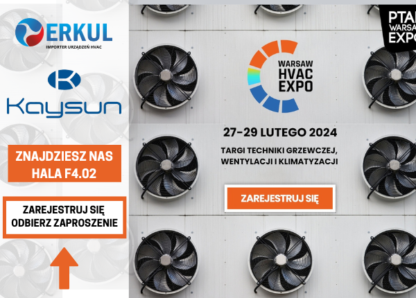 ZAREJESTRUJ SIĘ I ODBIERZ BEZPŁATNE ZAPROSZENIE NA TARGI HVAC
